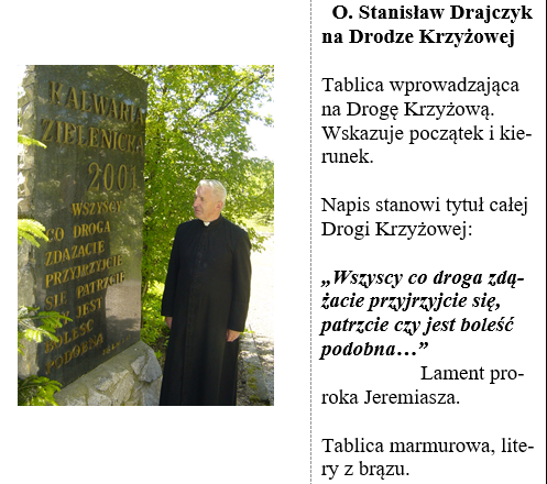 Wspomnienia o księdzu Stanisławie Drajczyk. Część XIV.