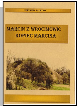 Kopiec Marcina na kartach historii